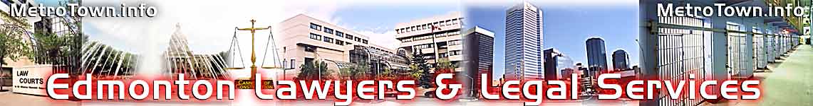 Edmonton courts, law making system and lawyers / attorney services