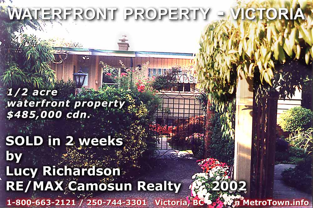 one half acre waterfront property in Saanich area of Greater Victoria, sold for $485,000 Cdn. by reator Lucy Richardson