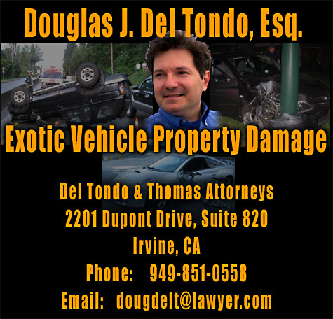 Doug Del Tondo , lawyer with Del Tondo Thomas - for exotic vehicle / property damage - Offices in Irvine California